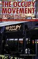 The Occupy Movement Explained