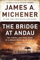 The Bridge at Andau: The Compelling True Story of a Brave, Embattled People