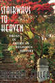 Stairways To Heaven: Drugs In American Religious History