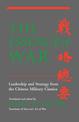 The Essence Of War: Leadership And Strategy From The Chinese Military Classics