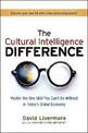 The Cultural Intelligence Difference: Master the One Skill You Cant Do Without in Todays Global Economy