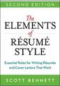 The Elements of Resume Style: Essential Rules for Writing Resumes and Cover Letters That Work