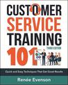 Customer Service Training 101: Quick and Easy Techniques That Get Great Results