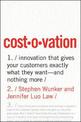 Costovation: Innovation That Gives Your Customers Exactly What They Want--And Nothing More