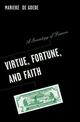 Virtue, Fortune, and Faith: A Genealogy of Finance