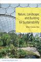 Nature, Landscape, and Building for Sustainability: A Harvard Design Magazine Reader