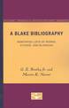 A Blake Bibliography: Annotated Lists of Works, Studies, and Blakeana