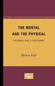 The Mental and the Physical: The Essay and a Postscript