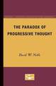 The Paradox of Progressive Thought