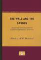 The Wall and the Garden: Selected Massachusetts Election Sermons, 1670-1775