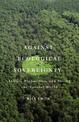 Against Ecological Sovereignty: Ethics, Biopolitics, and Saving the Natural World