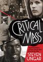 Critical Mass: Social Documentary in France from the Silent Era to the New Wave