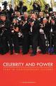 Celebrity and Power: Fame in Contemporary Culture