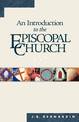 An Introduction to the Episcopal Church: Revised Edition