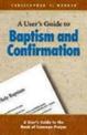 A User's Guide to Baptism and Confirmation