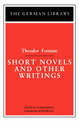 Short Novels and Other Writings: Theodor Fontane