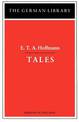 Tales: E.T.A. Hoffmann