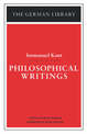 Philosophical Writings: Immanuel Kant