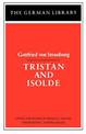 Tristan and Isolde: Gottfried von Strassburg