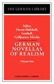 German Novellas of Realism: Stifter, Droste-Hulshoff, Gotthelf, Grillparzer, Morike: Volume 1