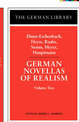 German Novellas of Realism: Ebner-Eschenbach, Heyse, Raabe, Storm, Meyer, Hauptmann: Volume Two