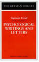 Psychological Writings and Letters: Sigmund Freud