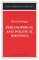 Philosophical and Political Writings: Martin Heidegger