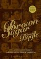 Brown Sugar: Over One Hundred Years of America's Black Female Superstars--New Expanded and Updated Edition