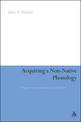 Acquiring a Non-Native Phonology: Linguistic Constraints and Social Barriers