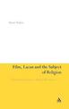 Film, Lacan and the Subject of Religion: A Psychoanalytic Approach to Religious Film Analysis