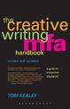 The Creative Writing MFA Handbook, Revised and Updated Edition: A Guide for Prospective Graduate Students