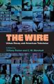 The Wire: Urban Decay and American Television