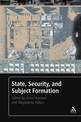 State, Security, and Subject Formation