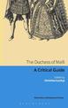 The Duchess of Malfi: A critical guide