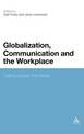 Globalization, Communication and the Workplace: Talking Across The World