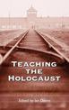 Teaching the Holocaust: Educational Dimensions, Principles and Practice