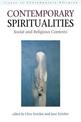 Contemporary Spiritualities: Social and Religious Contexts