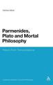 Parmenides, Plato and Mortal Philosophy: Return From Transcendence