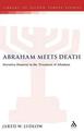 Abraham Meets Death: Narrative Humor in the Testament of Abraham