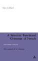 A Systemic Functional Grammar of French: From Grammar to Discourse