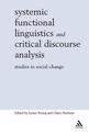 Systemic Functional Linguistics and Critical Discourse Analysis: Studies in Social Change