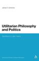 Utilitarian Philosophy and Politics: Bentham's Later Years