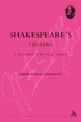 Shakespeare's Theatre: A Dictionary of his Stage Context