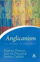 Anglicanism: The Answer to Modernity