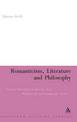 Romanticism, Literature and Philosophy: Expressive Rationality in Rousseau, Kant, Wollstonecraft and Contemporary Theory