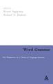 Word Grammar: Perspectives on a Theory of Language Structure