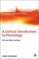 A Critical Introduction to Phonology: Of Sound, Mind, and Body