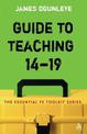 Guide to Teaching 14-19