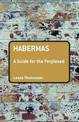 Habermas: A Guide for the Perplexed