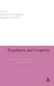 Translation and Creativity: Perspectives on Creative Writing and Translation Studies